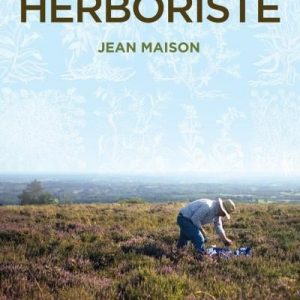 Livre “HERBORISTE” de Jean Maison