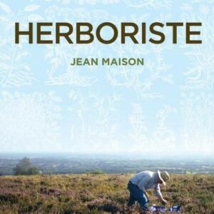 Livre "HERBORISTE" de Jean Maison